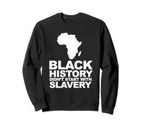 Black History Didn't Start With Slavery Sweatshirt