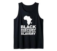 Black History Didn't Start with Slavery Tank Top