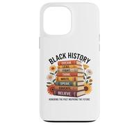 Black History Dream Lead Fight Think Write Speak Educate Case for iPhone 13 Pro Max