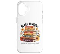 Black History Dream Lead Fight Think Write Speak Educate Case for iPhone 16