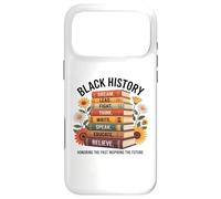 Black History Dream Lead Fight Think Write Speak Educate Case for iPhone 17 Pro Max