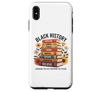 Black History Dream Lead Fight Think Write Speak Educate Case for iPhone XS Max