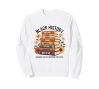 Black History Dream Lead Fight Think Write Speak Educate Sweatshirt