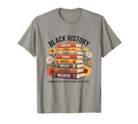 Black History Dream Lead Fight Think Write Speak Educate T-Shirt