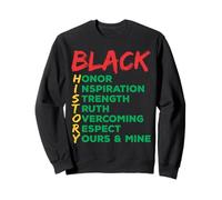 Black History Honor Respect Inspiration Afro Equal Freedom Sweatshirt
