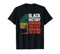 Black History Honoring The Past, African Heritage Month T-Shirt