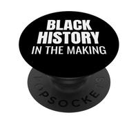 Black History in the making Bold Statement Tee PopSockets Adhesive PopGrip