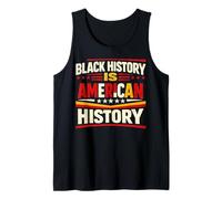 Black History is American History Patriotic African King Tank Top