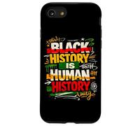 Black History Is Human History Truth Unity Case for iPhone SE (2020) / 7/8