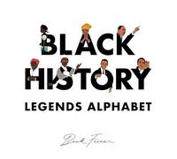 Black History Legends Alphabet