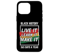 Black History Live Learn Make It African American Men Women Case for iPhone 16 Pro Max