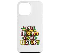 Black History Month 2026 African Americans Freedom Pride Case for iPhone 13 Pro Max