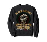 Black History Month Believe Achieve Succeed African Freedom Sweatshirt