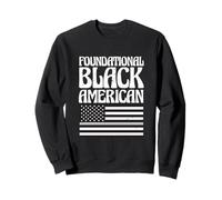 Black History Month Flag Foundational Black American Sweatshirt