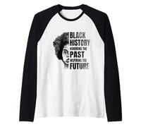 Black History Month Honoring The Past Inspiring The Future Raglan Baseball Tee