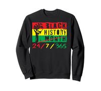 Black History Month Is Every Day Sweatshirt