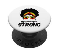 Black History Month My History Is Strong Woman Women PopSockets Adhesive PopGrip