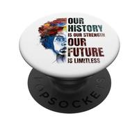 BLACK HISTORY MONTH Our History Is Our Strength PopSockets Adhesive PopGrip