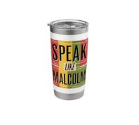 Black History Month Speak Like Malcolm Juneteenth Stainless Steel Insulated Tumbler