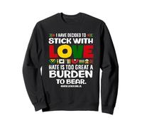 Black History Month Stick To Love Africa Sweatshirt
