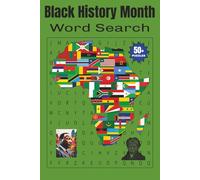 Black History Month Word Seach Puzzle: Word Searches with easy to read print about MLK, Africa, BLM and more | 6x9 inches 110 pages |50+ Puzzles…Gift for Vacations, Holidays, Birthdays & Free Times