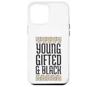 Black History Month Young Gifted and Black History Talents Case for iPhone 12 Pro Max