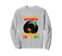 Black History pajama Well Behaved Women Seldom Make History Sweatshirt, Adult Unisex, Heather Grey, Medium