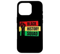 Black History Squad African American History Melanin Crew Case for iPhone 16 Pro