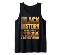 Black History Story of Courage Equality Quote Afrocentric Tank Top