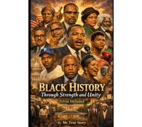 "Black History Strength Through Unity": “Daily Inspiration, Trivia, and Movement Honoring Black Excellence.”
