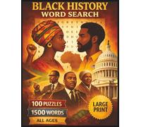 Black History Word Search: 100 Educational Word Search Puzzles Celebrating Black History, Culture, and Achievement (MiWi Puzzles)