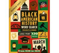 Black History Word Search Large Print 120 Puzzles Black American History: 120 Puzzles on Black American History, Black Women & Black Culture. Puzzle Book with QR code for Adults, Seniors & Teens