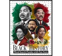 Black History Word Search Puzzles with Fun Facts: 100 Themed Brain Games Celebrating Juneteenth & Emancipation Day, African American Culture, Civil ... More - Relaxing Activity for Adults & Seniors