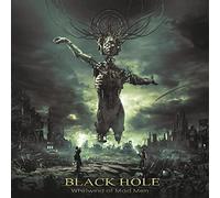 Black Hole - Whirlwind Of Mad Man