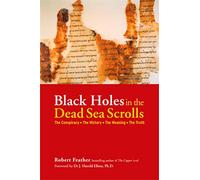 Black Holes in the Dead Sea Scrolls
