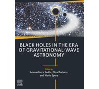 Black Holes in the Era of Gravitational-Wave Astronomy – Elsevier