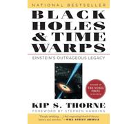 Black Holes & Time Warps: Einstein's Outrageous. Thorne, Hawking