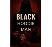 Black Hoodie Man 1: “Born in Pain. Forged in Blood.”