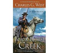 Black Horse Creek by Charles G. West (2012-12-04)