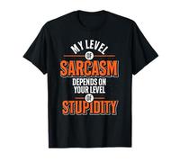 Black Humour Irony Gift Funny Sarcasm T-Shirt