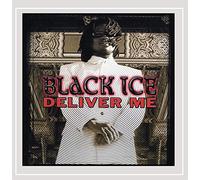 Black Ice - Deliver Me