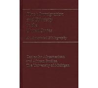 Black Immigration and Ethnicity in the United States: An Annotated Bibliography: 2 (Bibliographies and Indexes in Afro-American and African Studies)