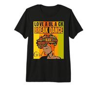 Black Independence Day - Love a Black Break Dance Girl Premium T-Shirt