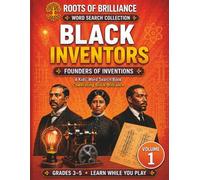 Black Inventors: Founders Edition (Black Inventors Word Search Collection)