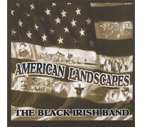 Black Irish Band - American Landscapes