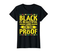 Black is Beautiful and I'm The Proof Black History Month Value Graphic T-Shirt