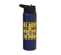 Black is Beautiful and I'm The Proof - MLK Day Black History Stainless Steel Insulated Water Bottle