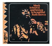 BLACK IS BROWN AND BROWN IS BEAUTIFUL