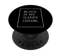 Black Is My Happy Color Gothic Occult Satan Witch Grim Punk PopSockets PopGrip: Swappable Grip for Phones & Tablets