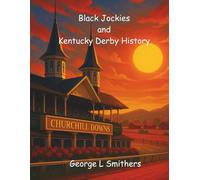 Black Jockeys and Horse Racing History